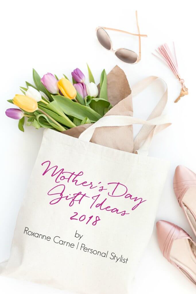 Looking for special Mother's Day Gift Ideas? Check out my 2018 Mother's Day Gift Guide that's full of thoughtful, luxury items that will have Mom feeling oh so special! ~Roxanne Carne | Personal Stylist