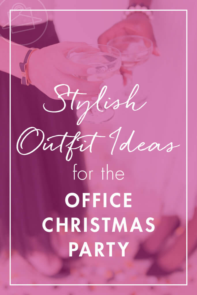 Roxanne Carne, Personal Stylist & Shopper, shares quick ideas on stylish, yet simple office Christmas party attire!