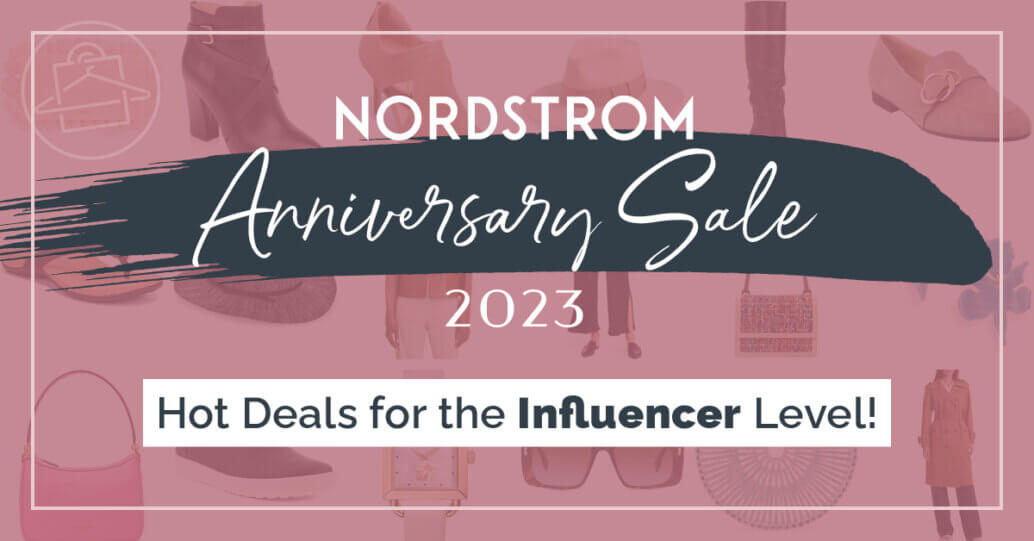 Personal stylist, Roxanne Carne, shares her top selections for Nordstrom’s Anniversary Sale for Influencer Members.